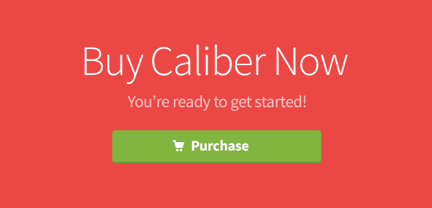 Buy Caliber Now